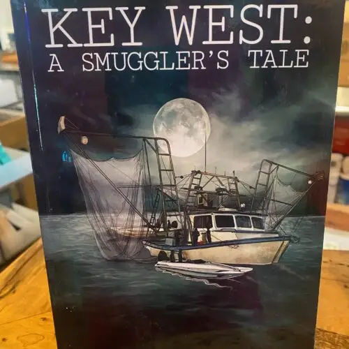 Key West: A smuggler's Tale